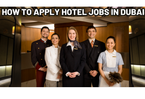 Easy Way To Apply Hotel Jobs In Dubai 2023