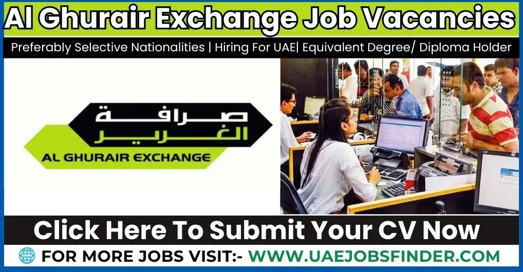 Al Ghurair Exchange Careers in Dubai