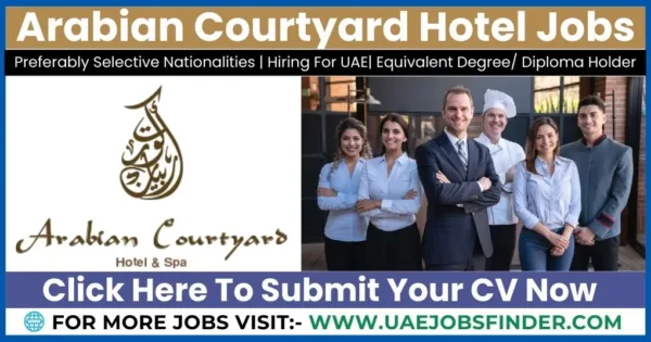 Arabian Courtyard Hotel Vacancies In Dubai