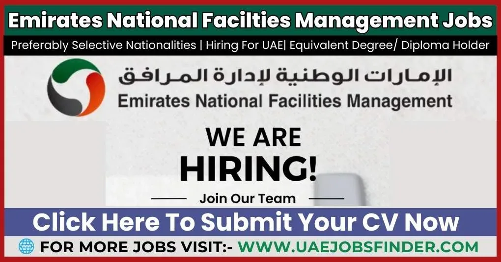 Emirates National Facilities Management Jobs In Dubai