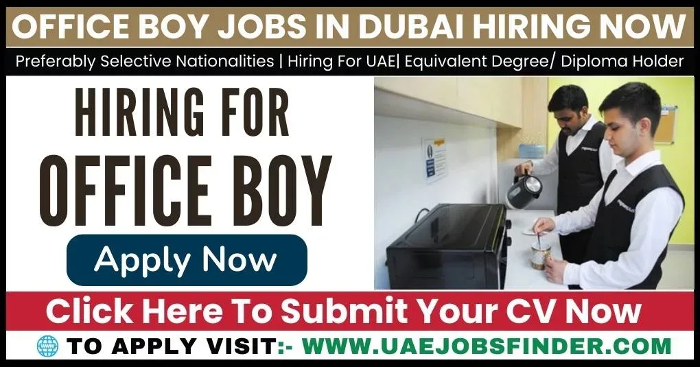 Office boy jobs in Dubai